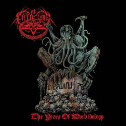 Catacomb (FRA) : The Years of Morbidology